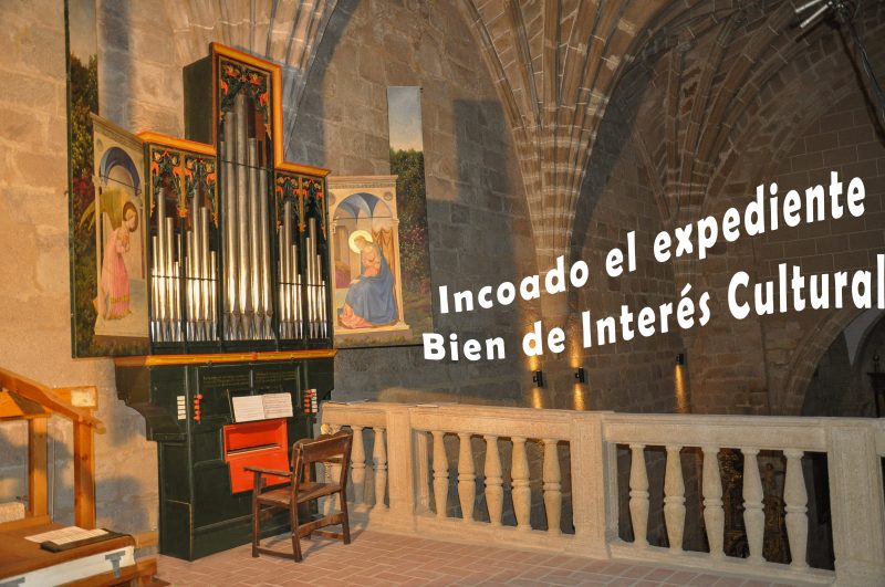 EL ÓRGANO DE SANTA MARÍA, INSCRITO “PREVENTIVAMENTE” EN EL REGISTRO OFICIAL DE BIENES DE INTERÉS CULTURAL DE EXTREMADURA