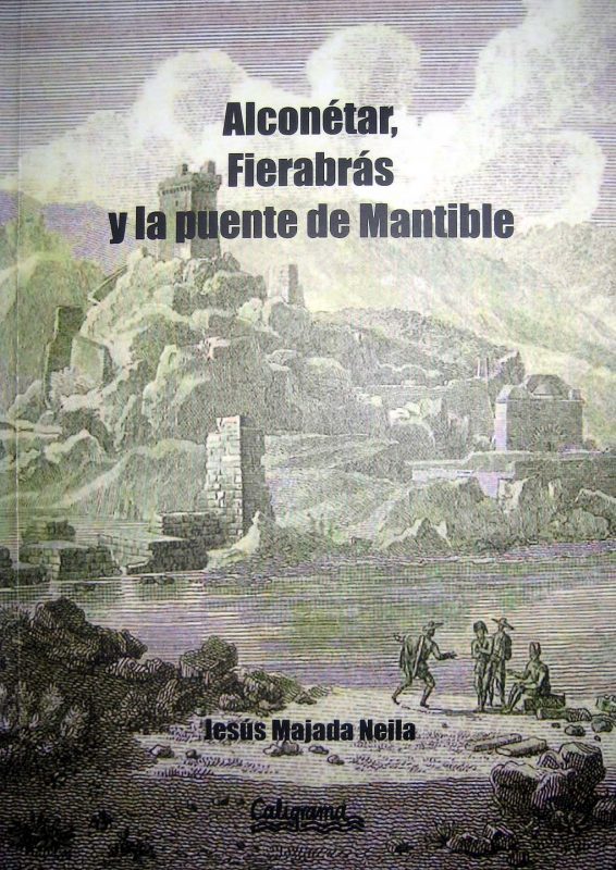 Alconétar, Fierabras y la Puente Mantible